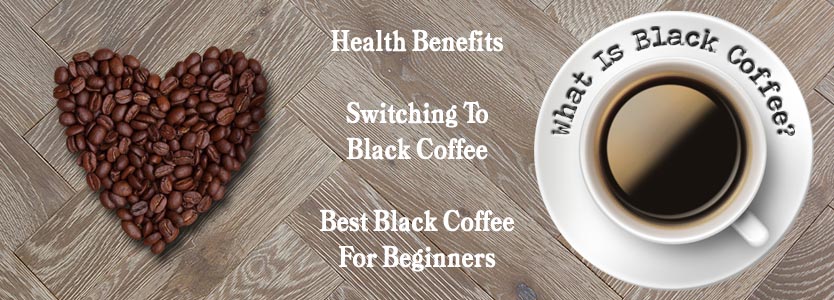 Black coffee and how to switch away from coffee creamer