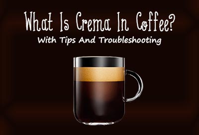 Crema in coffee feature image