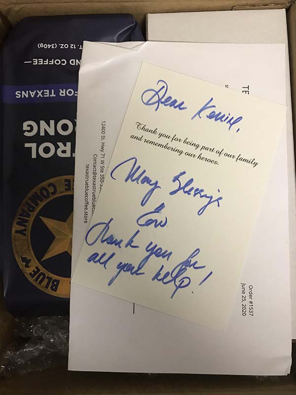 A personalized note from Texas True Blue Coffee thanking the recipient for remembering our heroes.